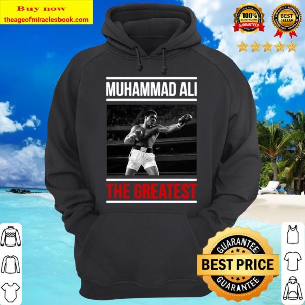 Muhammad Ali The Greatest Hoodie