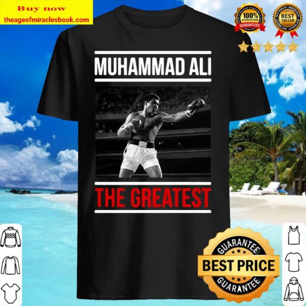 Muhammad Ali The Greatest Shirt