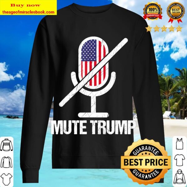 Mute trump final presidential debate 2020 Sweater