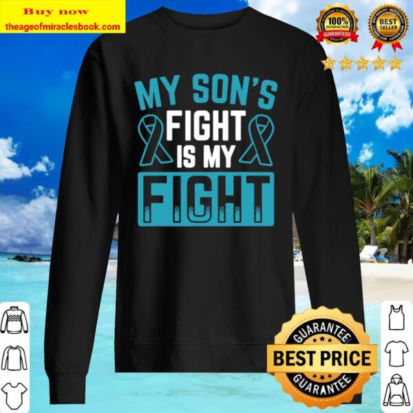 My Son’s Fight Is My Fight Cancer Awareness Sweater