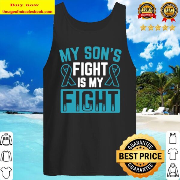 My Son’s Fight Is My Fight Cancer Awareness Tank Top