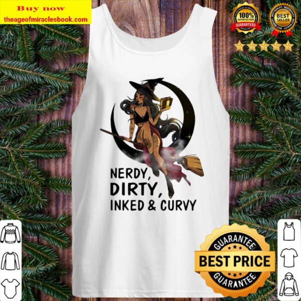 Nerdy Dirty Inked And Curvy Tank Top
