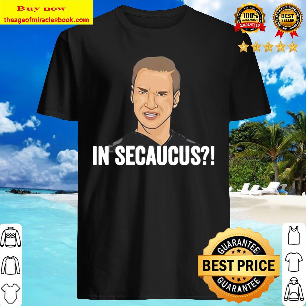 New Jersey Shore In Secaucus 2020 T-shirt