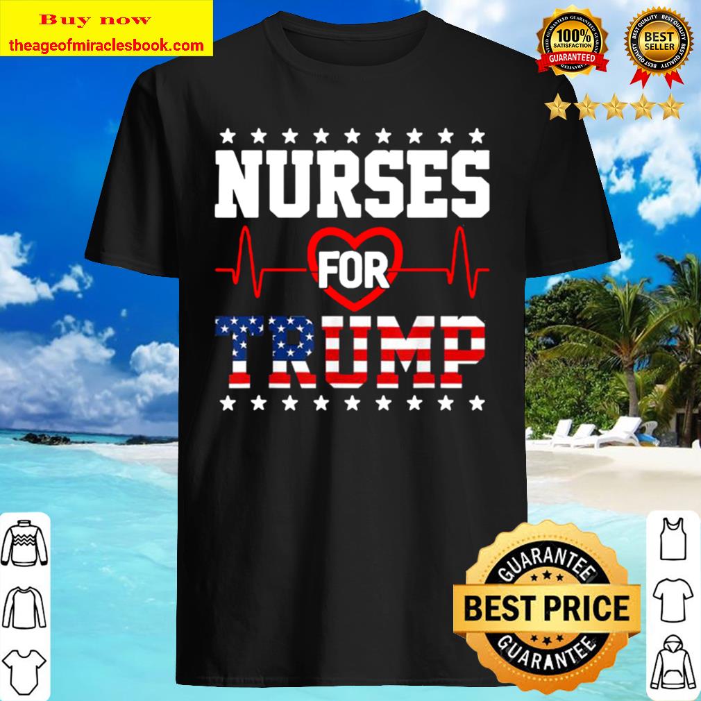 Nurses for trump american flag Shirt, Hoodie, Tank top, Sweater