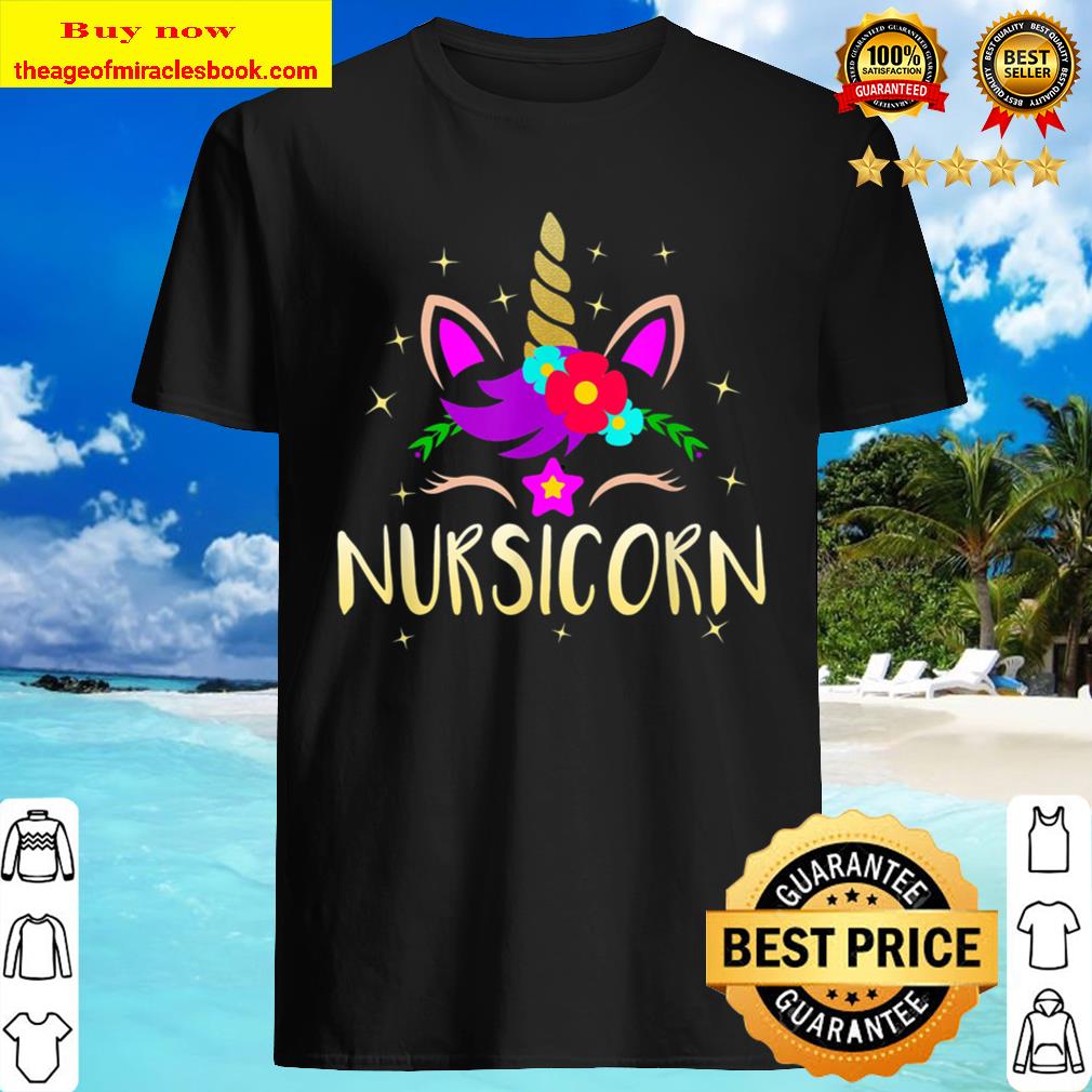 Nursicorn Unicorn Gift For Female Nurse Shirt