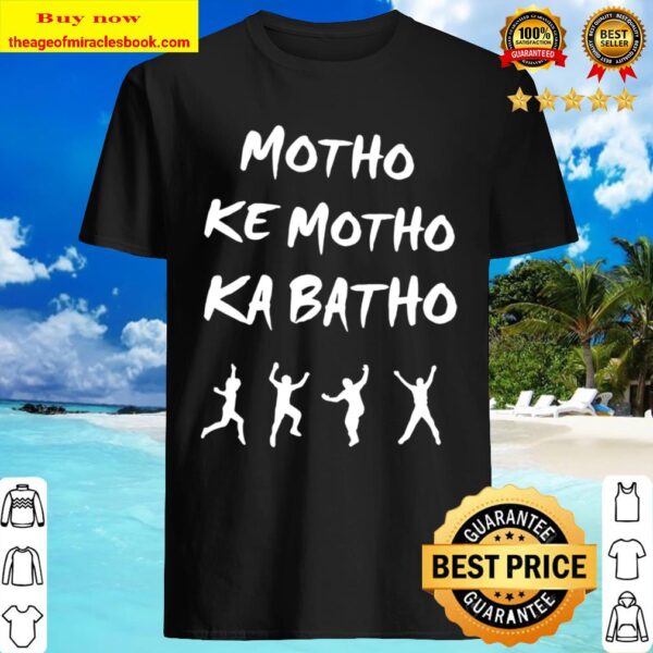 Official Motho Ke Motho Ka Batho Shirt
