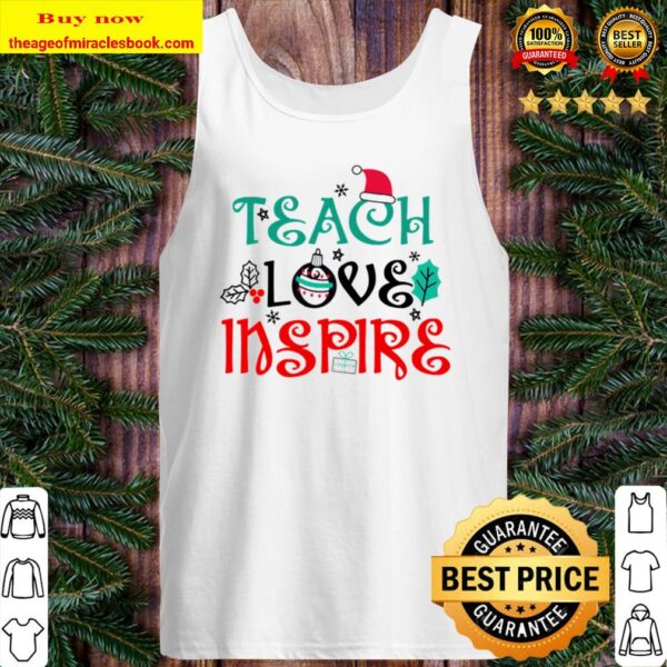 Official Teacher Christmas Teach Love Inspire Tank Top