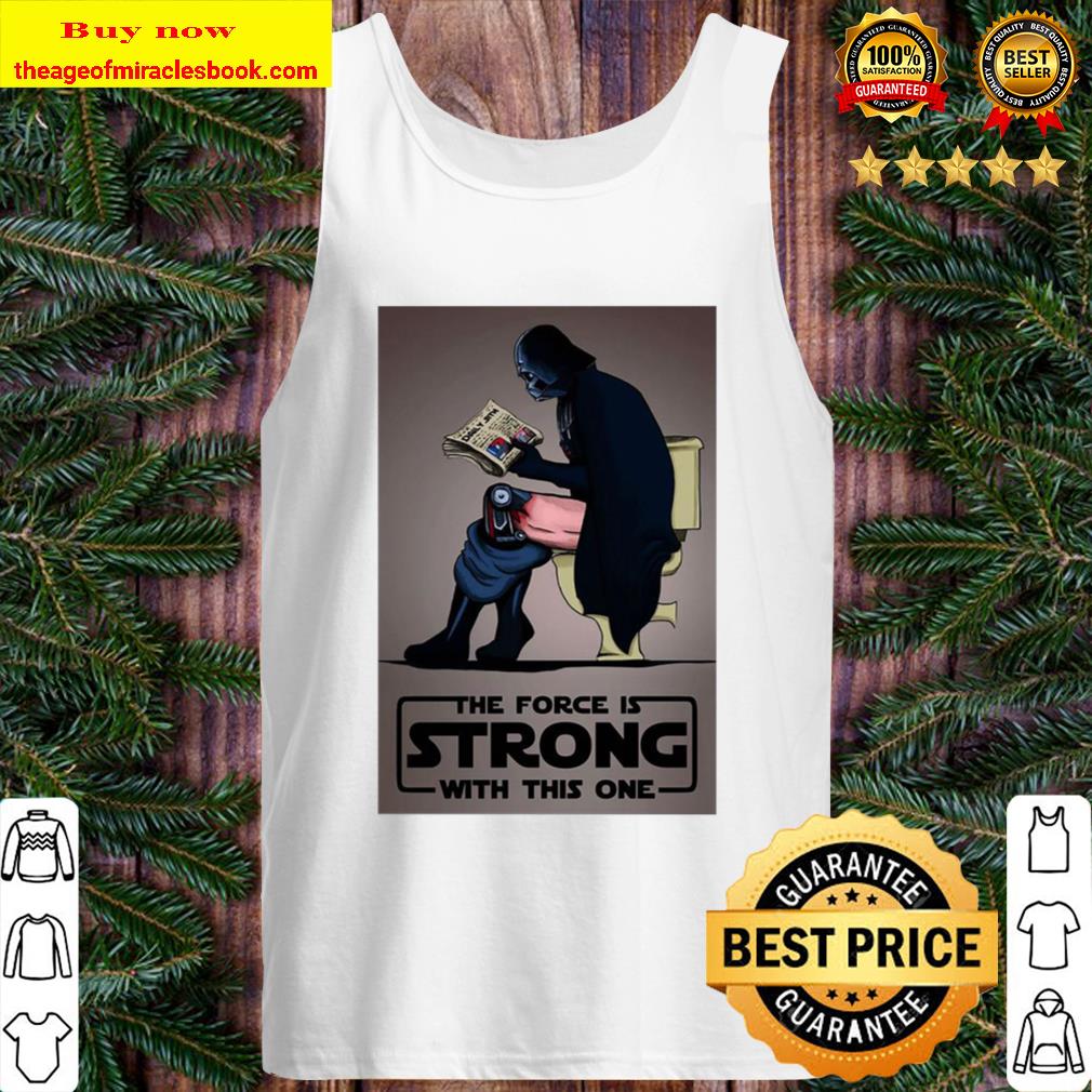Official The Force Is Strong With This One Tank Top