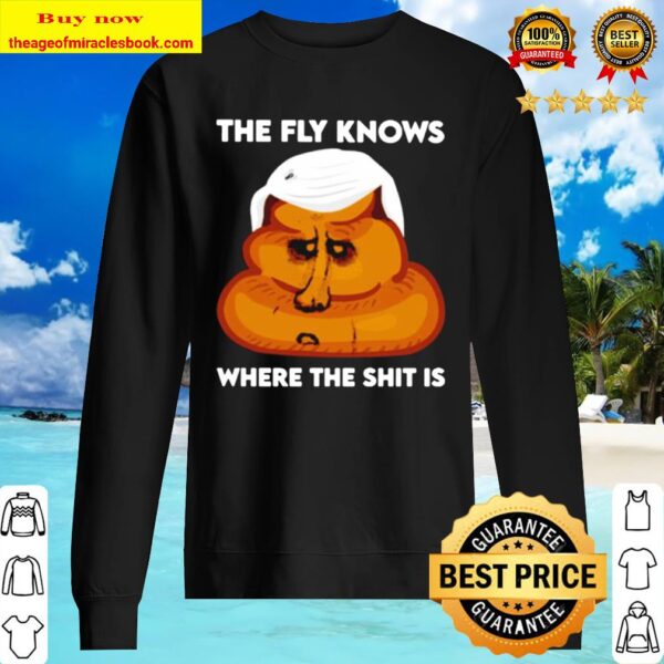 Official The fly knows where the shit is Pence head Sweater