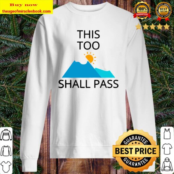 Original This Too Shall Pass Sweater