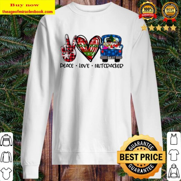 Peace Love Nutcracker Merry Christmas Sweater