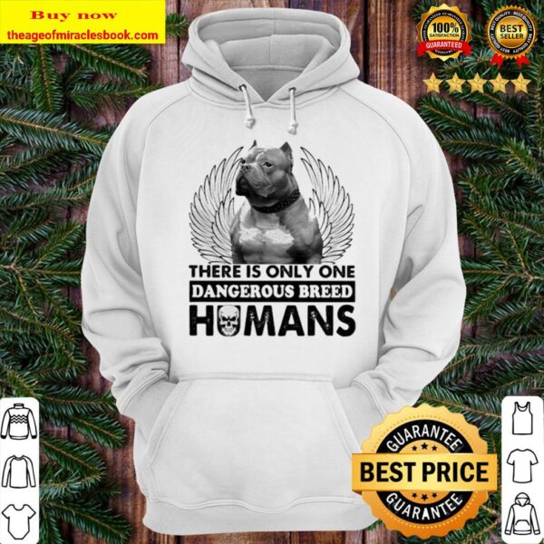 Pitbull there is only one dangerous breed humans skull Hoodie