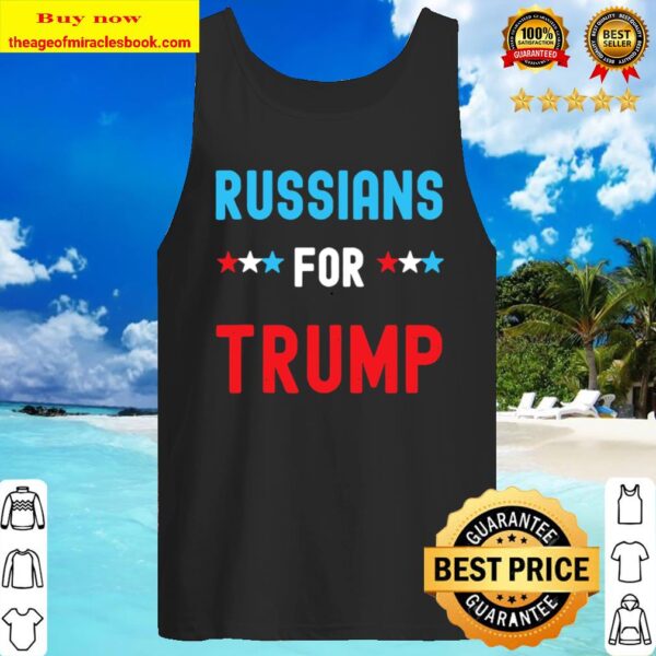 Political Humor Republican -  Funny Russians For Trump Tank Top