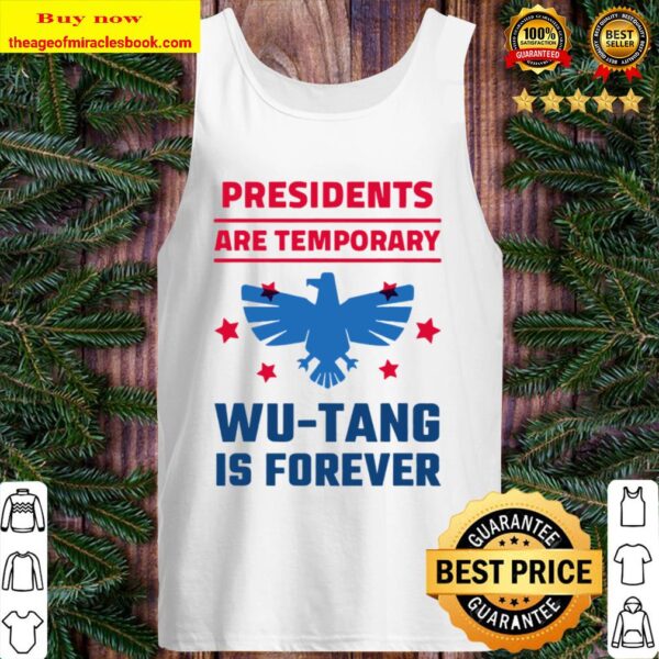 Presidents are temporary is forever Tank Top