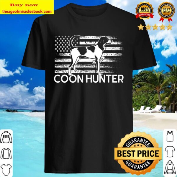 Raccoon Hunting Coon Hunter Flag Vinatage Hunting Gear Shirt