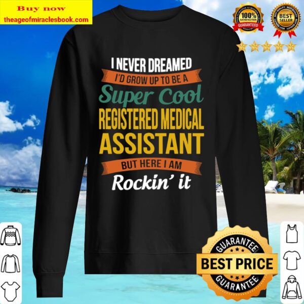 Registered Medical Assistant Gifts – Funny Appreciation Sweater