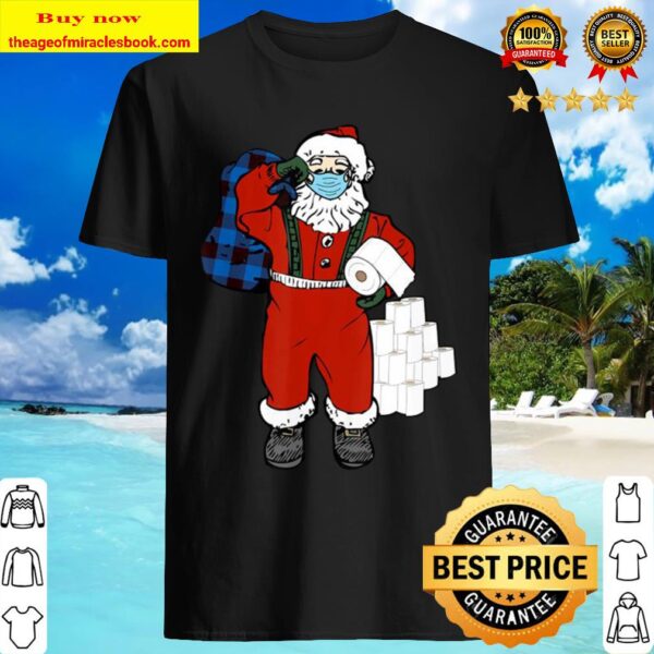 Santa With Face Mask And Toilet Paper Christmas Shirt