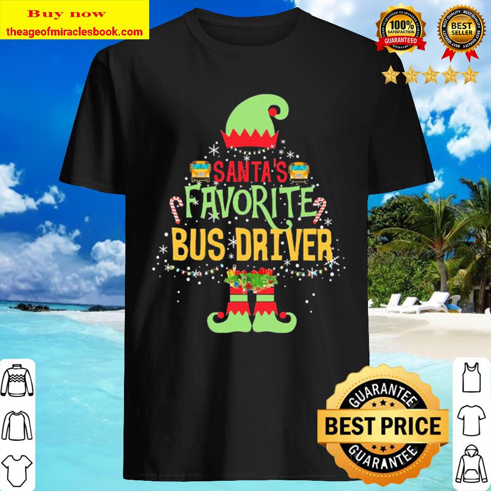 Santa’s Favorite Bus Driver Shirt