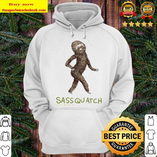 Sassquatch Hoodie