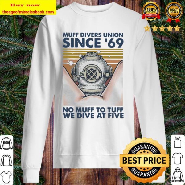 Scuba diving muff divers union since 69 no muff too tough we dive at f Sweater