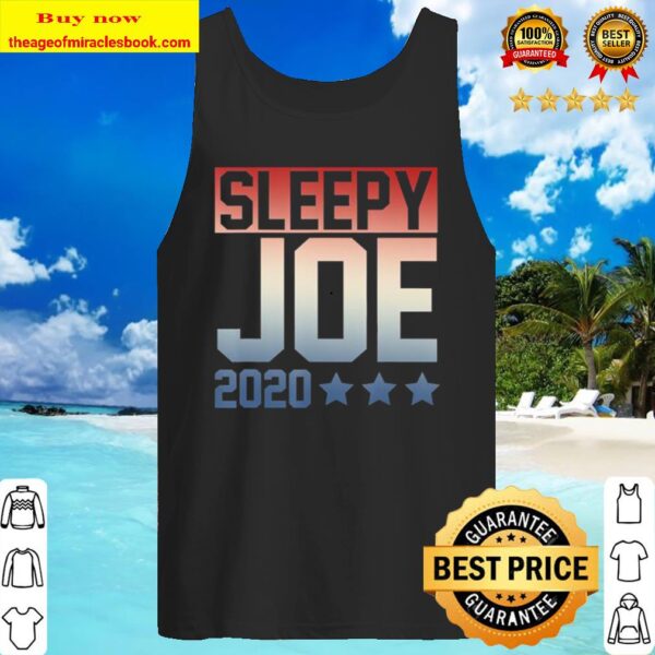 Sleepy Joe election Pro Trump 2020 Tank Top