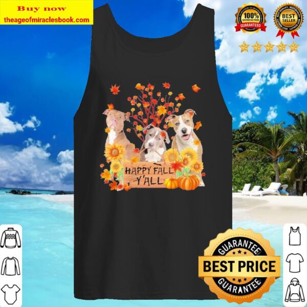 Staffordshire terrier happy Fall Y’all Tank Top