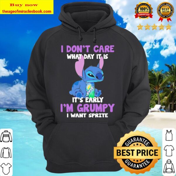 Stitch I don’t care what day it is it’s early I’m grumpy I want Sprite Hoodie
