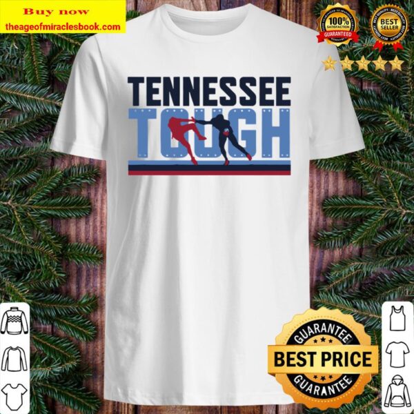 Tennessee Tough T-Shirt – Nashville Football Shirt