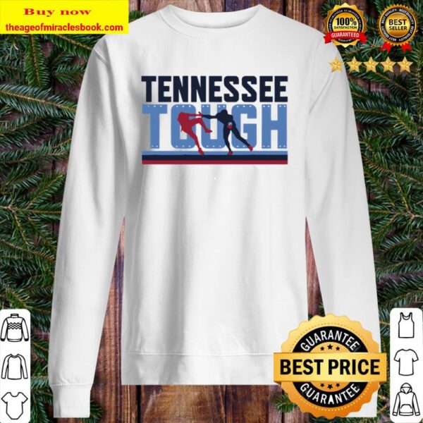 Tennessee Tough T-Shirt – Nashville Football Sweater