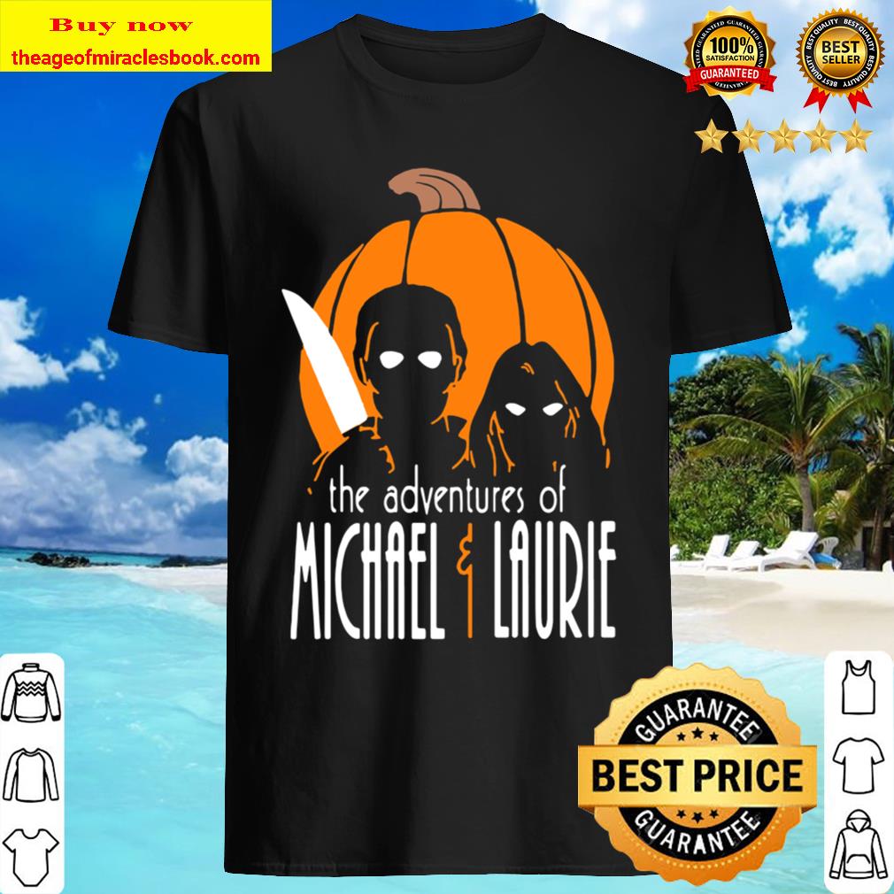 The Adventures Of Michael Laurie Halloween 2020 T-Shirt