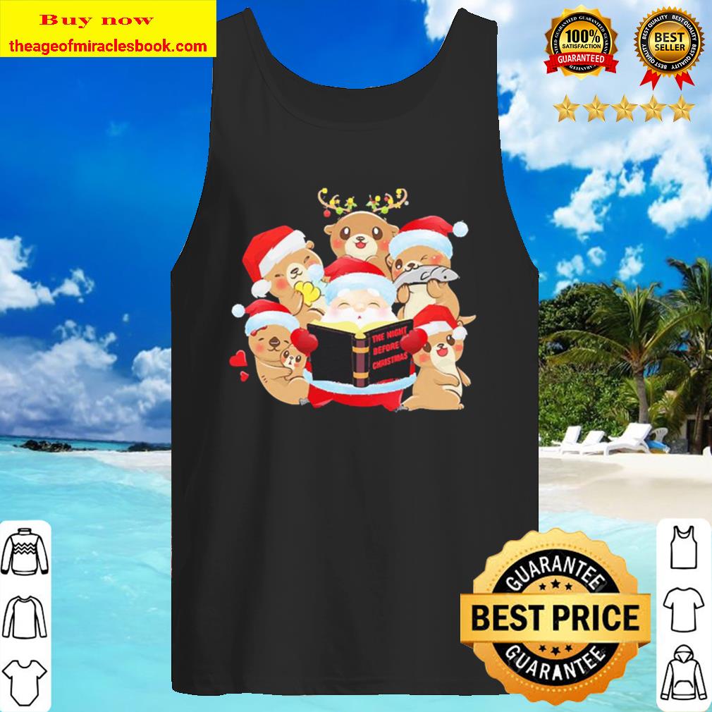 The night before Christmas Merry Otter Crew Neck Tank Top