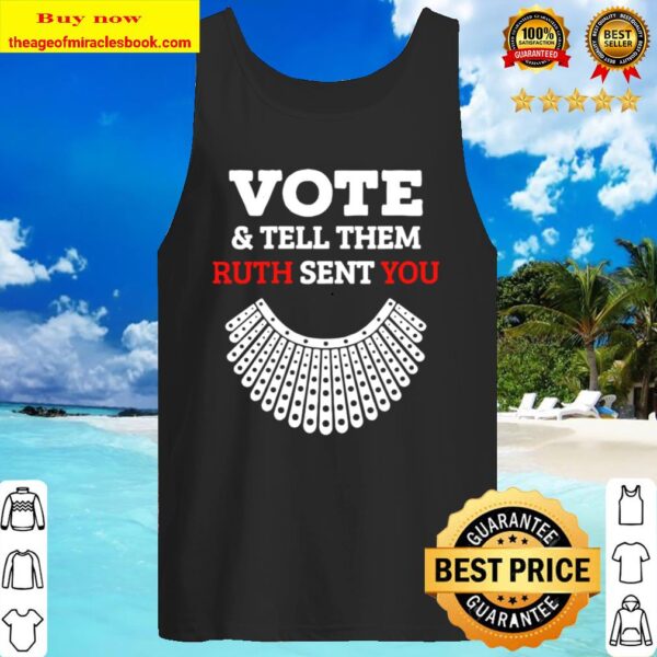 Them Ruth Sent You Election 2020 Womens Vote _ Tell 2020 Tank Top