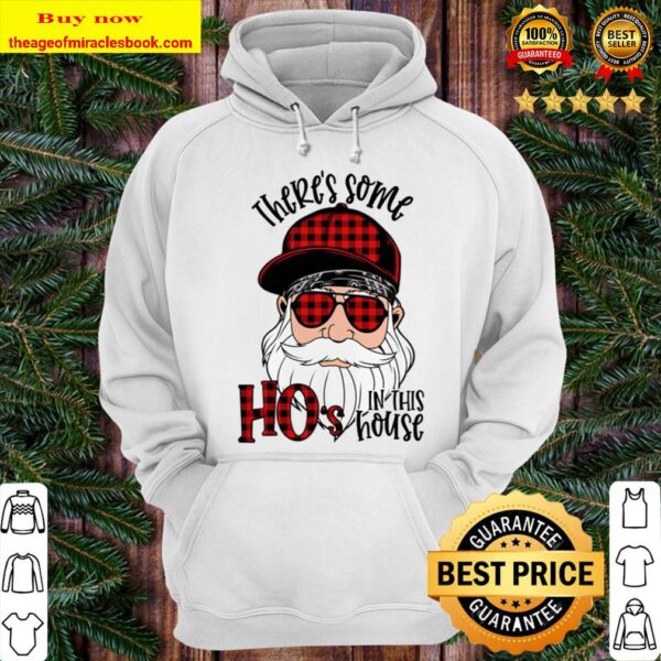 There’s Some Ho’s In This House Hoodie