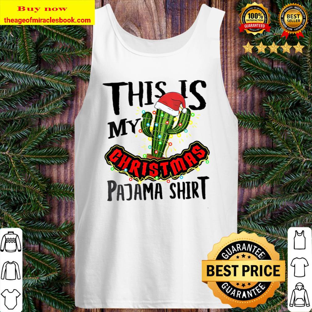 This Is My Christmas Pajama Cactus Plants Tank Top