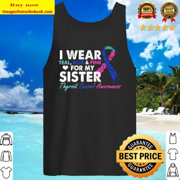 Thyroid Cancer Awareness For My Sister Costume Ribbon Tank Top