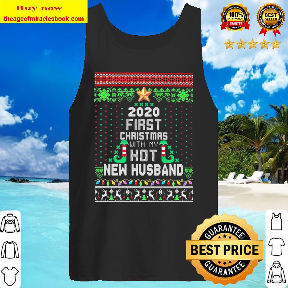 Tree elf 2020 first christmas with my hot new husband Tank Top
