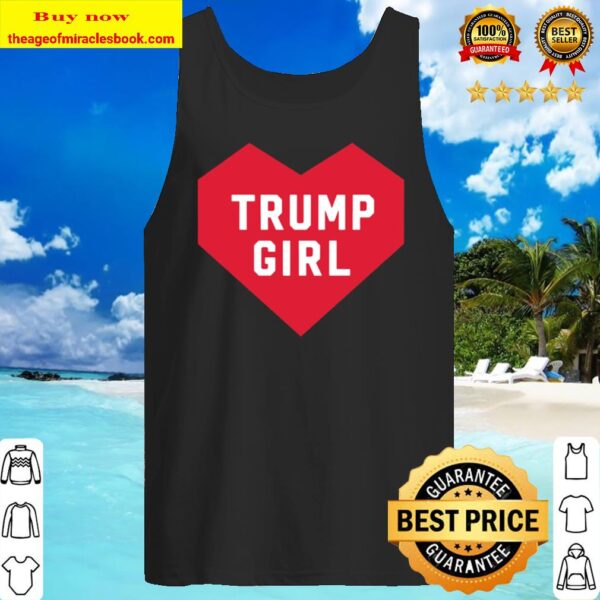 Trump Girl I Love Trump 2020 Heart Fan Women Gift Republican Tank Top