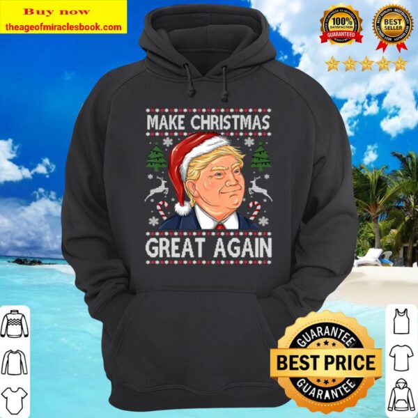 Trump make christmas great again funny ugly christmas Hoodie