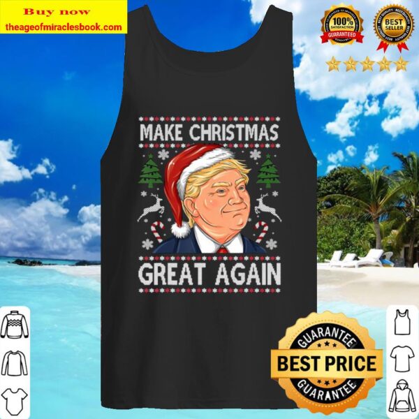Trump make christmas great again funny ugly christmas Tank Top