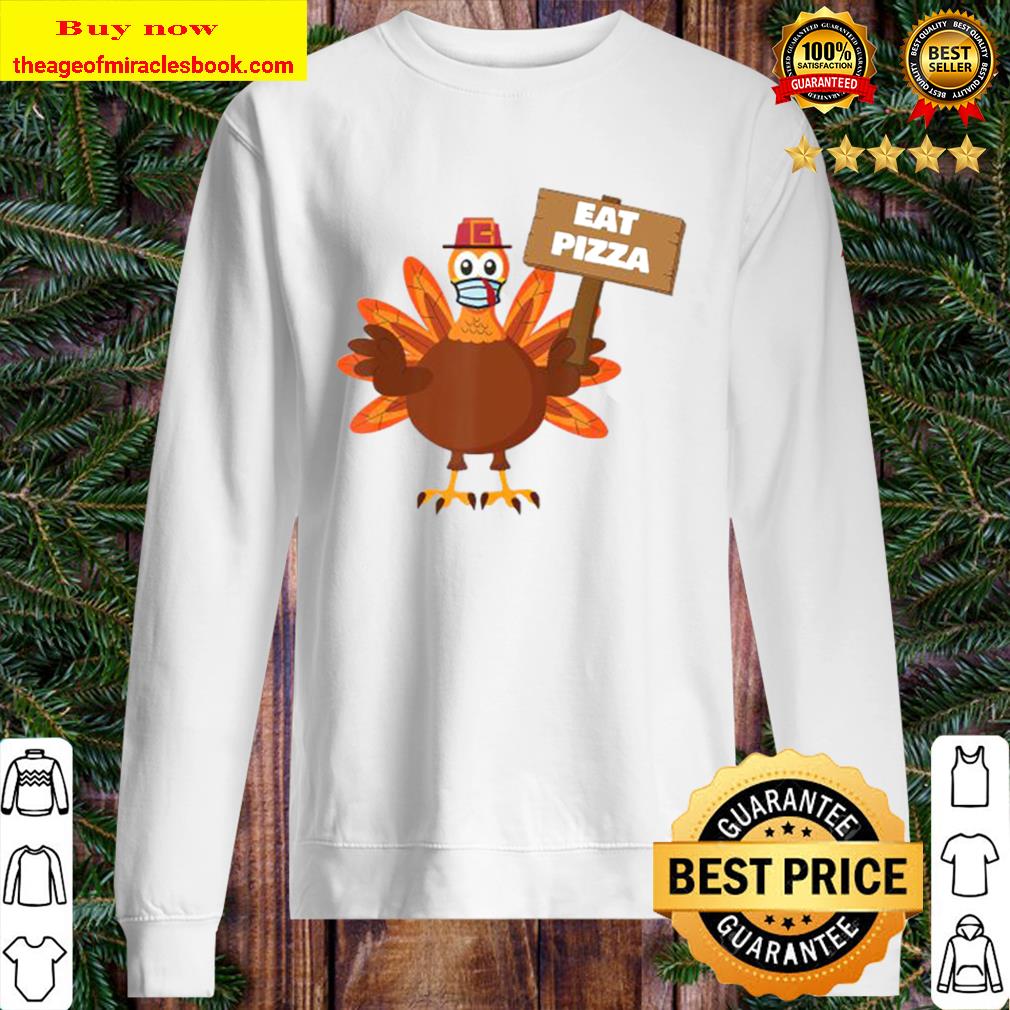 Turkey Eat Pizza Sign Adult Vegan Kids Funny Thanksgiving Sweater