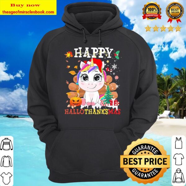 Unicorn Happy Hallothanksmas Christmas Hoodie