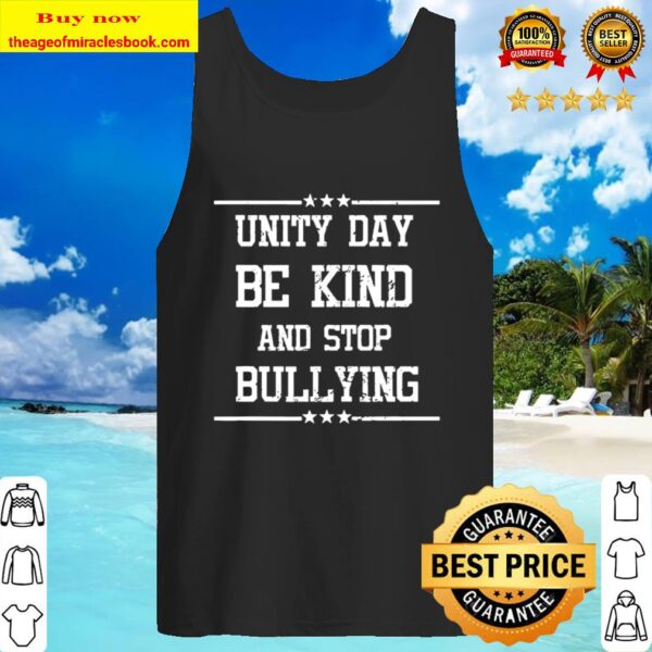 Unity day be kind and stop bullying Tank Top