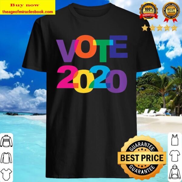 VOTE 2020 Rainbow Political Election Year Long Sleeve Shirt