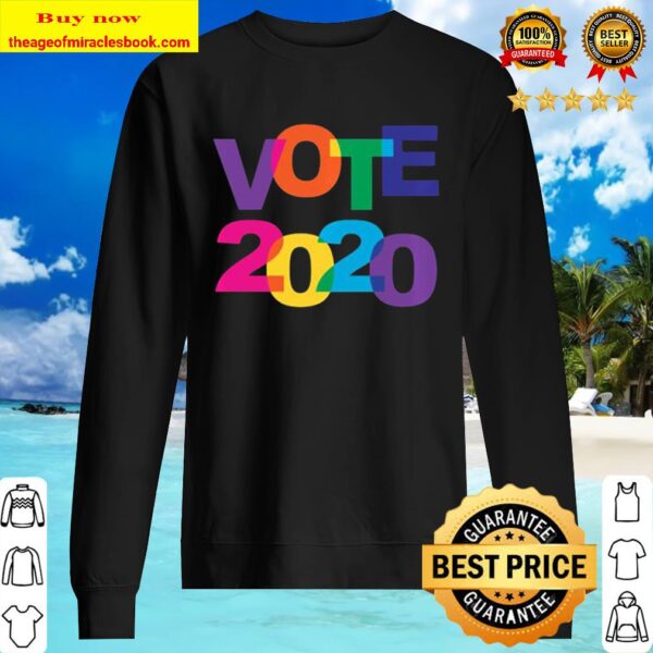VOTE 2020 Rainbow Political Election Year Long Sleeve Sweater