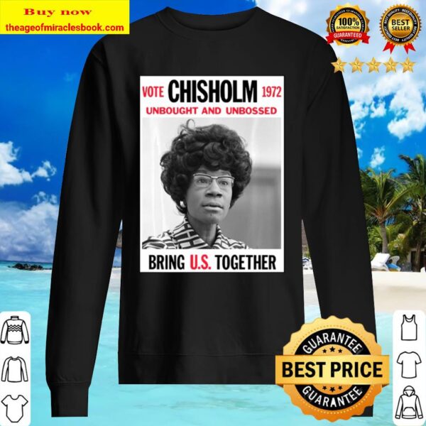 Vintage Campaign Poster Unbought Unbossed Shirley Chisholm Sweater