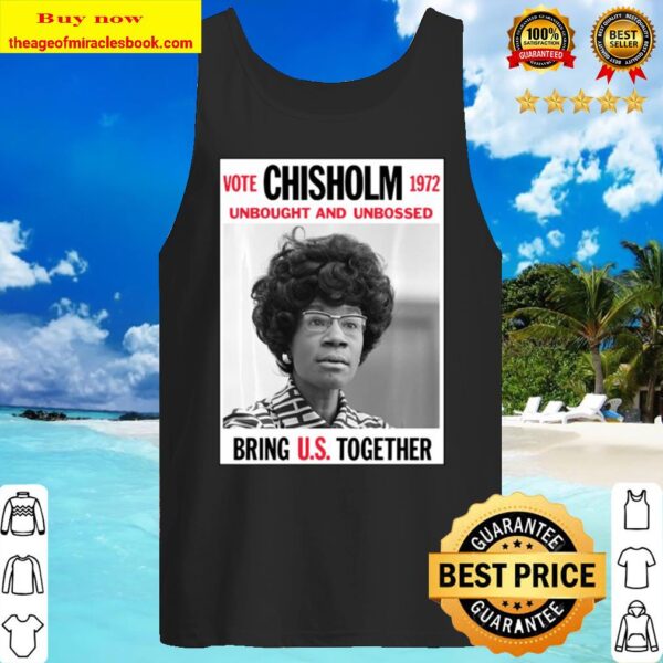 Vintage Campaign Poster Unbought Unbossed Shirley Chisholm Tank Top
