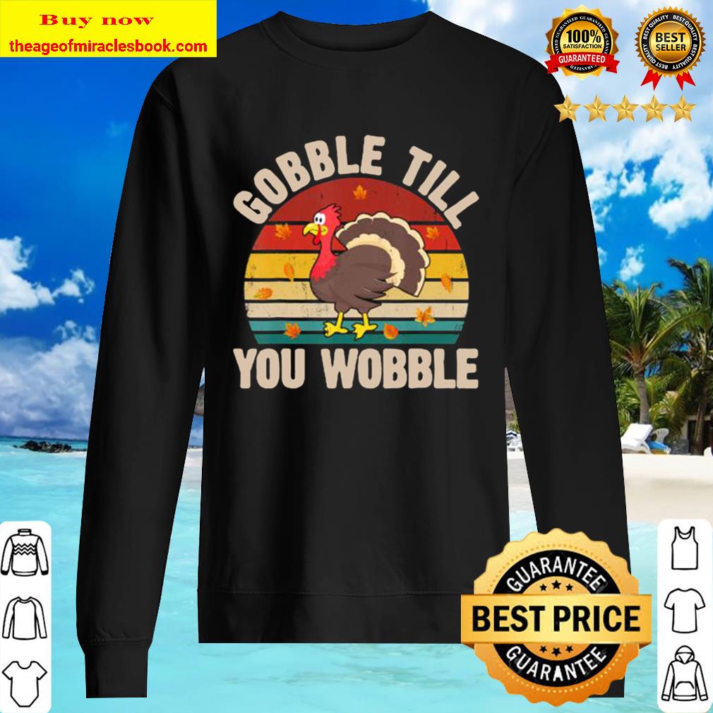 Vintage Retro Gobble Till You Wobble Thanksgiving Turkey Sweater