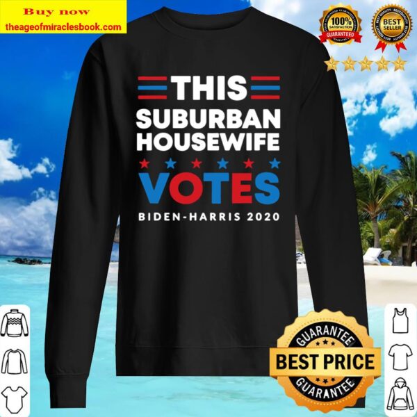 Votes Biden Harris 2020 Election This Suburban Housewife Sweater