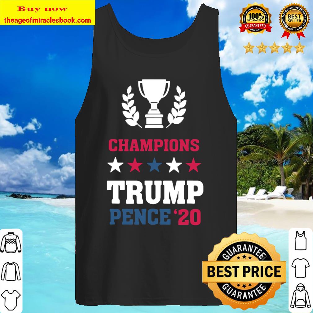 Winner Champions President Donald Trump Mike Pence 20 Tank Top