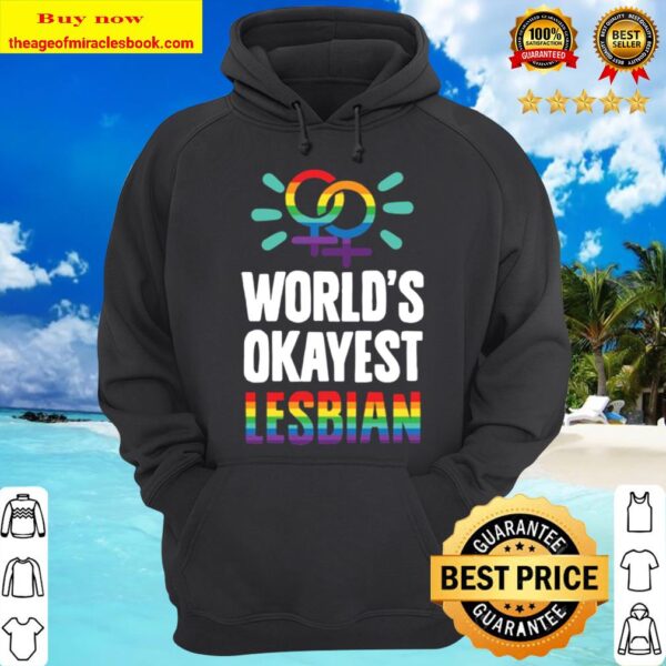 World_s Okayest Lesbian Funny Gay LGBTQ Gag Gift Women Her Hoodie
